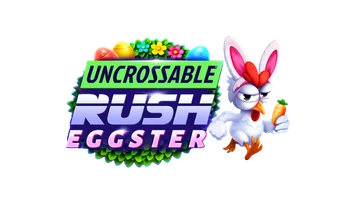 Uncrossable Rush Eggster